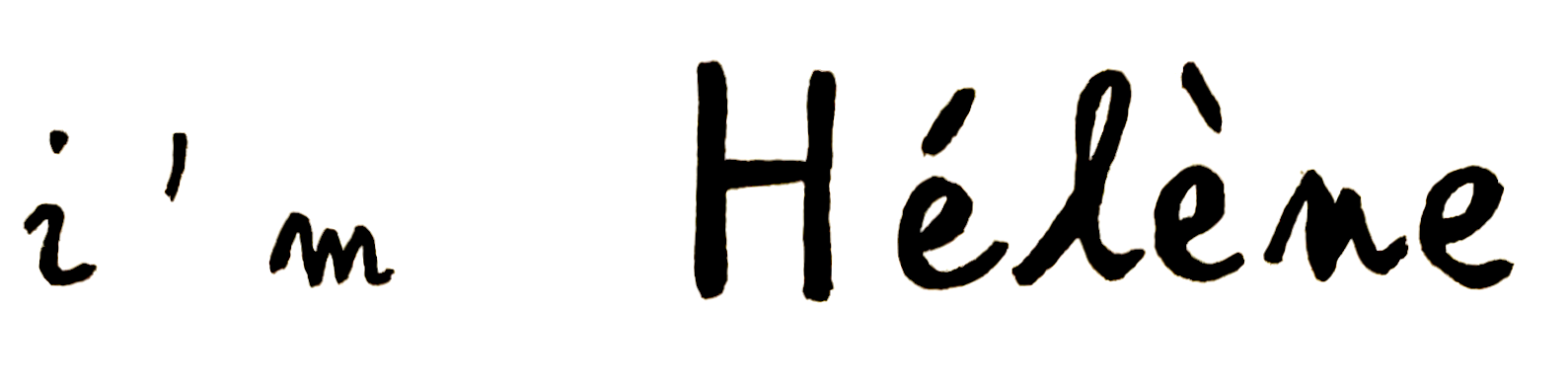 I'm Hélène